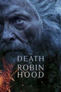 The Death of Robin Hood (2026) WEB-DL [English DD5.1] 480p | 720p | 1080p [x264/ESubs] | Full Movie
