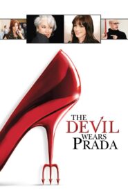 The Devil Wears Prada (2006) BluRay [English (DD2.0)] 480p | 720p | 1080p [x264/ESubs] | Full Movie