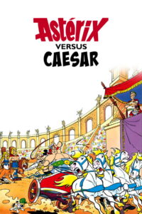 Asterix vs. Caesar (1985) BluRay [Hindi (DD2.0) & French] 480p | 720p | 1080p [x264/ESubs] | Full Movie