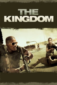 The Kingdom (2007) BluRay Dual Audio {Hindi-English} 480p [400MB] | 720p [850MB] | 1080p [1.8GB]