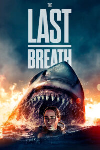 The Last Breath (2024) WEB-DL [Hindi (DD2.0) & English] 480p | 720p | 1080p | 2160p 4K SDR [x264/ESubs] | Full Movie