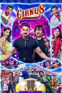 Cirkus (2022) WEB-DL [Hindi DD5.1] 1080p 720p & 480p [x264/HEVC] | Full Movie