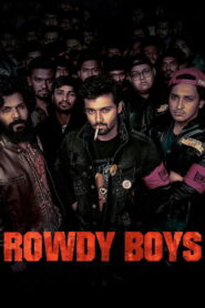 Rowdy Boys (2022) WEB-DL Hindi (HQ-Dub) 1080p 720p & 480p [x264/HEVC] | Full Movie