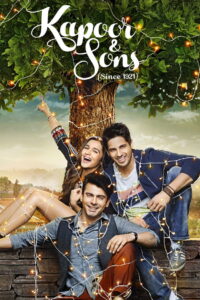 Kapoor & Sons (2016) Hindi Full Movie 480p [400MB] | 720p [1.2GB] | 1080p [4GB]