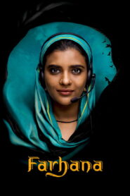 Farhana (2023) Hindi CAMRip Full Movie 480p [450MB] | 720p [1.3GB] | 1080p [3GB]