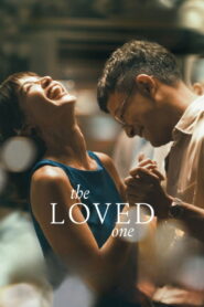 The Loved One (2026) WEB-DL [Hindi (DD5.1) & English] 480p | 720p | 1080p [x264/ESubs] | Full Movie