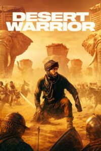 Desert Warrior (2026) WEB-DL [Hindi (DD2.0) + English] 480p | 720p | 1080p [x264/ESubs] | Full Movie