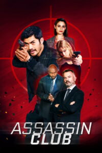 Assassin Club (2023) WEB-DL Dual Audio {Hindi-English} 480p [400MB] | 720p [1GB] | 1080p [2.2GB]