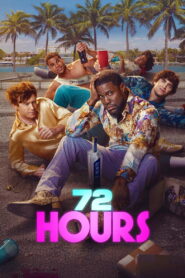 72 HOURS (2026) WEB-DL [Hindi (DD5.1) & English] 480p | 720p | 1080p [x264/ESubs] | Full Movie