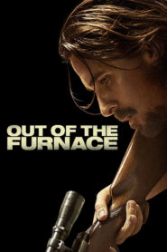 Out of the Furnace (2013) BluRay [Hindi (DD2.0) & English] 480p | 720p | 1080p [x264/ESubs] | Full Movie