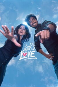 With Love (2026) WEB-DL [Hindi (DD5.1) & Tamil] 480p | 720p | 1080p [x264/ESubs] | Full Movie