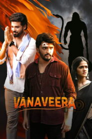 Vanaveera (2026) WEB-DL [Hindi (DD5.1) & Telugu] 480p | 720p | 1080p [x264/ESubs] | Full Movie
