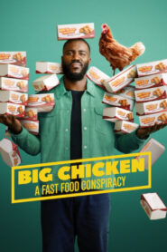 Big Chicken: A Fast Food Conspiracy (2026) WEB-DL [Hindi (DD5.1) & English] 480p | 720p | 1080p [x264/ESubs] | Full Movie