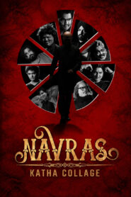 Navras Katha Collage (2024) WEB-DL [Hindi (DD5.1)] 480p | 720p | 1080p [x264/ESubs] | Full Movie